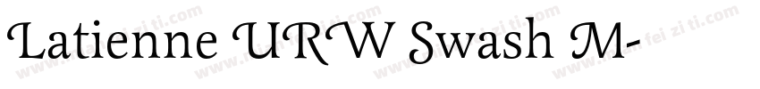 Latienne URW Swash M字体转换